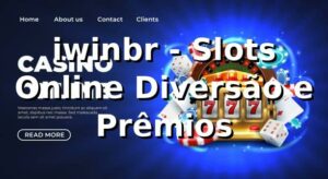 iwinbr - Slots Online Diversão e Prêmios